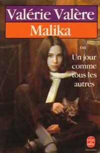  Achetez le livre d'occasion Malika ou un jour comme tous les autres de Valérie Valère sur Livrenpoche.com 