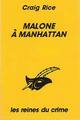  Achetez le livre d'occasion Malone à Manhattan de Craig Rice sur Livrenpoche.com 