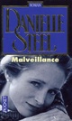  Achetez le livre d'occasion Malveillance de Danielle Steel sur Livrenpoche.com 