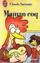  Achetez le livre d'occasion Maman coq de Claude Sarraute sur Livrenpoche.com 