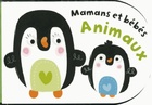  Achetez le livre d'occasion Mamans et bébés animaux sur Livrenpoche.com 