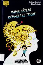  Achetez le livre d'occasion Mamie Gâteau s'emmêle le tricot sur Livrenpoche.com 