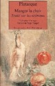  Achetez le livre d'occasion Manger la chair de Plutarque sur Livrenpoche.com 