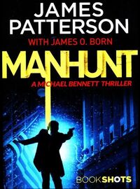  Achetez le livre d'occasion Manhunt de James Patterson sur Livrenpoche.com 