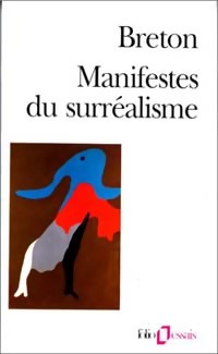  Achetez le livre d'occasion Manifestes du surrréalisme de André Breton sur Livrenpoche.com 