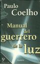  Achetez le livre d'occasion Manual del guerrero de la luz de Paulo Coelho sur Livrenpoche.com 