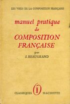  Achetez le livre d'occasion Manuel pratique de composition francais Tome I sur Livrenpoche.com 