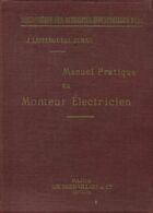  Achetez le livre d'occasion Manuel pratique du monteur électricien sur Livrenpoche.com 