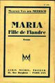 Achetez le livre d'occasion Maria fille de Flandre de Maxence Van der Meersch sur Livrenpoche.com 