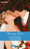  Achetez le livre d'occasion Mariage d'hiver : Un prince pour amant / L'héritier des Christensen / Une princesse rebelle sur Livrenpoche.com 
