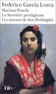  Achetez le livre d'occasion Mariana Pineda / Les amours de Don Perlimplin avec Bélise en son jardin de Federico Garcìa Lorca sur Livrenpoche.com 