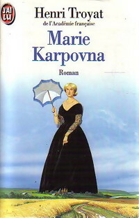  Achetez le livre d'occasion Marie Karpovna de Henri Troyat sur Livrenpoche.com 