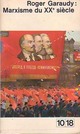  Achetez le livre d'occasion Marxisme du XXe siècle de Roger Garaudy sur Livrenpoche.com 