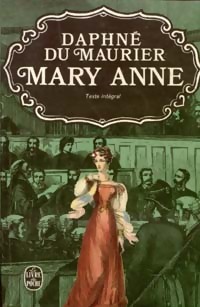  Achetez le livre d'occasion Mary Anne de Daphne Du Maurier sur Livrenpoche.com 