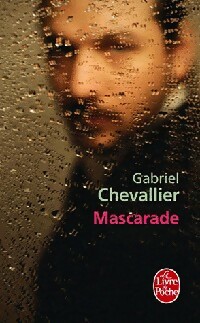  Achetez le livre d'occasion Mascarade de Gabriel Chevallier sur Livrenpoche.com 