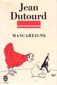  Achetez le livre d'occasion Mascareigne ou le schéma de Jean Dutourd sur Livrenpoche.com 