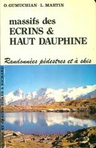  Achetez le livre d'occasion Massifs des Ecrins & Haut Dauphiné sur Livrenpoche.com 