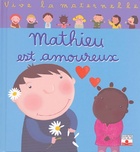  Achetez le livre d'occasion Mathieu est amoureux sur Livrenpoche.com 