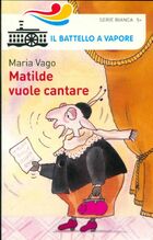  Achetez le livre d'occasion Matilde vuole cantare sur Livrenpoche.com 