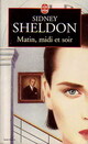  Achetez le livre d'occasion Matin, midi et soir de Sidney Sheldon sur Livrenpoche.com 