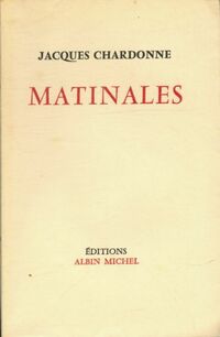  Achetez le livre d'occasion Matinales de Jacques Chardonne sur Livrenpoche.com 