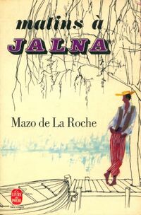  Achetez le livre d'occasion Matins à Jalna de Mazo De la Roche sur Livrenpoche.com 