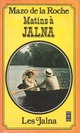  Achetez le livre d'occasion Matins à Jalna de Mazo De la Roche sur Livrenpoche.com 