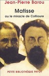  Achetez le livre d'occasion Matisse ou le miracle de Collioure sur Livrenpoche.com 