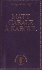  Achetez le livre d'occasion Matt cabale à Kaboul sur Livrenpoche.com 