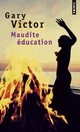  Achetez le livre d'occasion Maudite éducation de Gary Victor sur Livrenpoche.com 