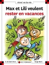  Achetez le livre d'occasion Max et Lili veulent rester en vacances sur Livrenpoche.com 