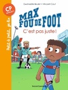  Achetez le livre d'occasion Max fou de foot Tome IV : C'est pas juste ! sur Livrenpoche.com 