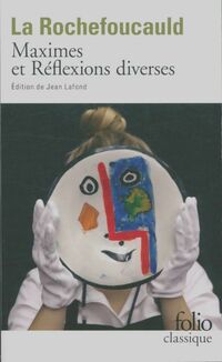  Achetez le livre d'occasion Maximes et réflexions diverses de François De la Rochefoucauld sur Livrenpoche.com 