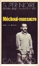  Achetez le livre d'occasion Méchoui-massacre de Jean-Pierre Bastid sur Livrenpoche.com 