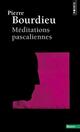  Achetez le livre d'occasion Méditations pascaliennes de Pierre Bourdieu sur Livrenpoche.com 