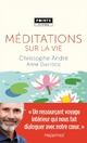  Achetez le livre d'occasion Méditations sur la vie de Christophe André sur Livrenpoche.com 