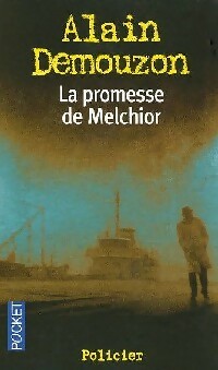  Achetez le livre d'occasion Melchior Tome II : La promesse de Melchior de Alain Demouzon sur Livrenpoche.com 