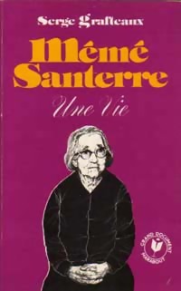  Achetez le livre d'occasion Mémé Santerre de Serge Grafteaux sur Livrenpoche.com 