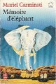  Achetez le livre d'occasion Mémoire d'éléphant de Muriel Carminati sur Livrenpoche.com 