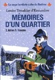  Achetez le livre d'occasion Mémoires d'un quartier Tome III : Adrien & Francine de Louise Tremblay D'Essiambre sur Livrenpoche.com 