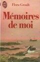  Achetez le livre d'occasion Mémoires de moi de Flora Groult sur Livrenpoche.com 