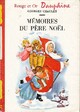  Achetez le livre d'occasion Mémoires du Père Noël de Georges Chaulet sur Livrenpoche.com 
