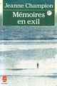  Achetez le livre d'occasion Mémoires en exil de Jeanne Champion sur Livrenpoche.com 