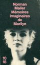  Achetez le livre d'occasion Mémoires imaginaires de Marilyn de Norman Mailer sur Livrenpoche.com 