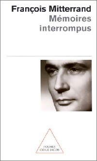  Achetez le livre d'occasion Mémoires interrompus de François Mitterrand sur Livrenpoche.com 