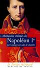  Achetez le livre d'occasion Mémoires intimes de Napoléon 1er par Constant, son valet de chambre Tome I de Benjamin Constant sur Livrenpoche.com 
