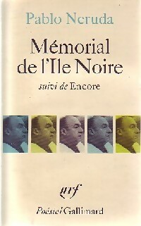  Achetez le livre d'occasion Mémorial de l'île noire / Encore de Pablo Neruda sur Livrenpoche.com 