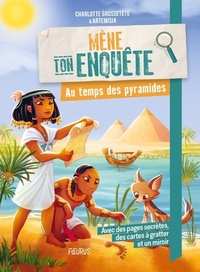  Achetez le livre d'occasion Mène ton enquête au temps des pyramides de Charlotte Grossetête sur Livrenpoche.com 