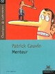  Achetez le livre d'occasion Menteur de Patrick Cauvin sur Livrenpoche.com 