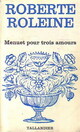  Achetez le livre d'occasion Menuet pour trois amours de Roberte Roleine sur Livrenpoche.com 